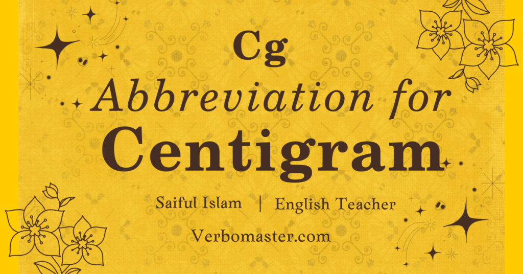 Centigram Abbreviation: Definition & Uses - Verbo Master